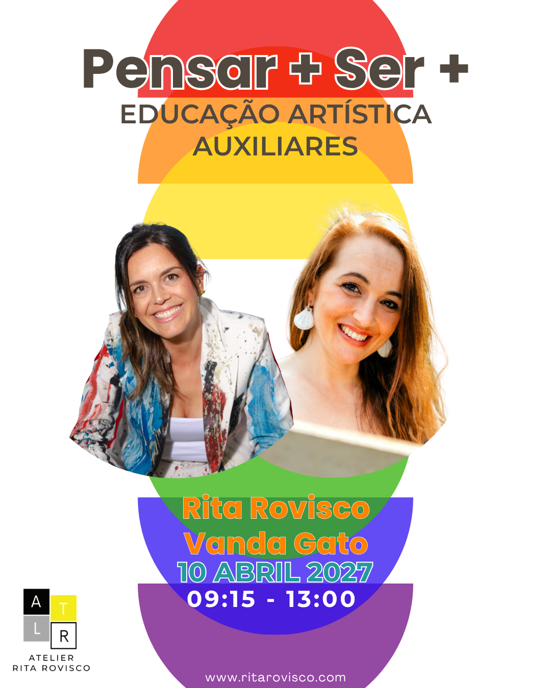 Evento de Educação • Pensar + Ser + • Auxiliares •