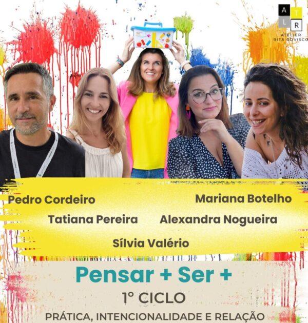Evento de Educação • Pensar + Ser + • 1º Ciclo•